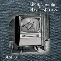 Kitchen and the Plastic Spoons — Screams To God